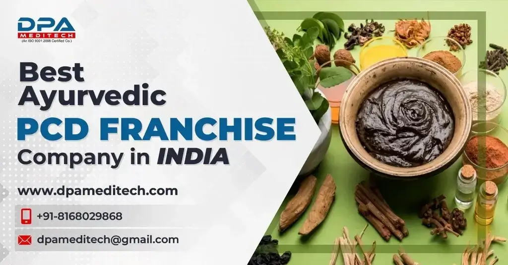 Who Can Give You The Platform of The Best Ayurvedic PCD Franchise Company in India? | DPA Meditech