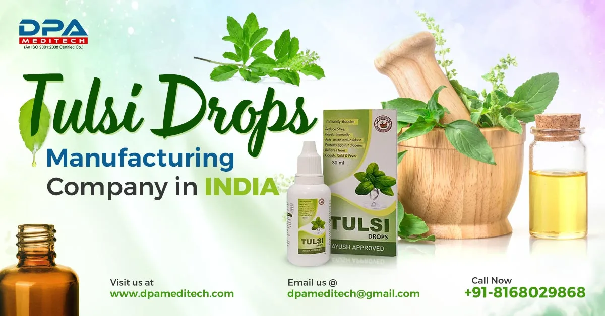 Trusted Tulsi Drops Manufacturing Company in India | DPA Meditech