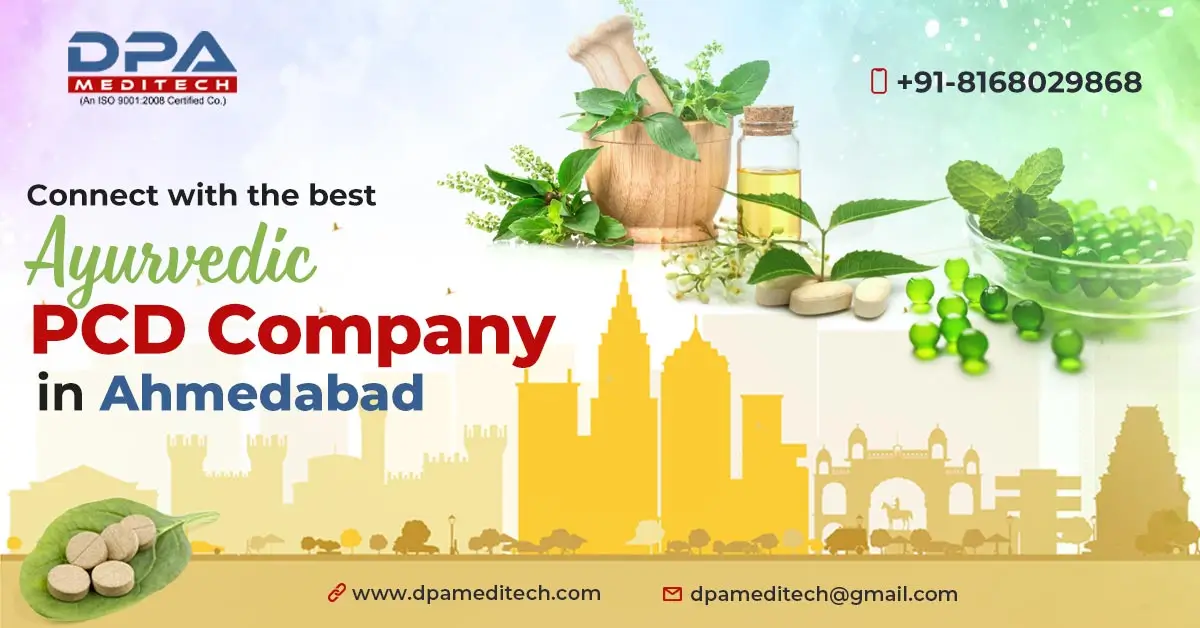 How to Choose the Right Ayurvedic PCD Company in Ahmedabad | DPA Meditech