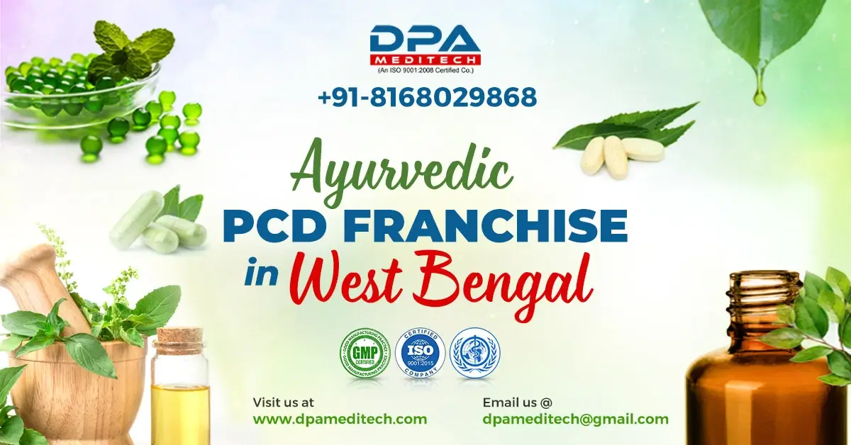 Get Unique Benefits from the Most Reputed Company of the Ayurvedic PCD Franchise in West Bengal | DPA Meditech