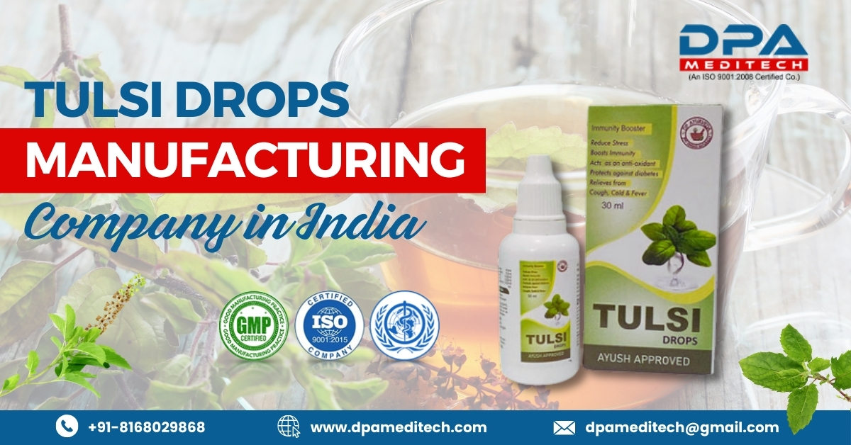 The Leading Tulsi Drops Manufacturing Company | DPA Meditech