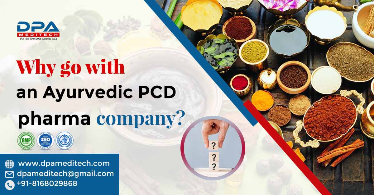 What are the Prominent Benefits of Investing in Ayurvedic PCD Pharma Company | DPA Meditech